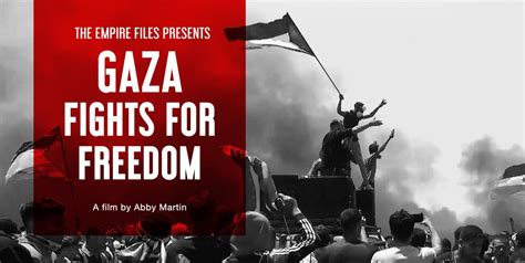 The Gaza Fights for Freedom: Independent Documentary, Collective Cause ...