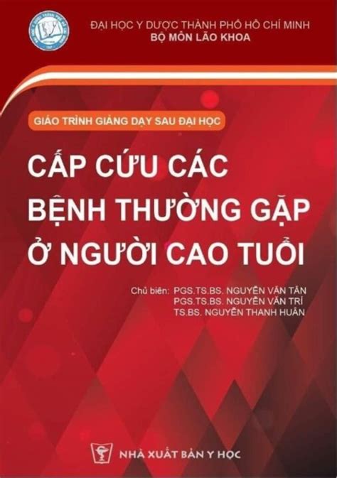 CẤP CỨU CÁC BỆNH THƯỜNG GẶP Ở NGƯỜI CAO TUỔI 2023 Nhà Sách Y Dược