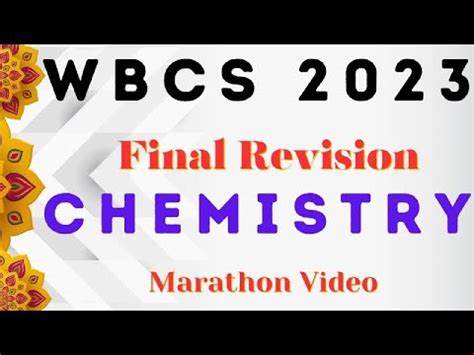 Wbcs Final Revision Complete Chemistry Marathon Class Youtube