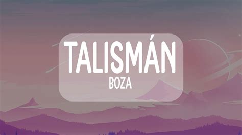 Boza Talismán Letra Lyrics YouTube