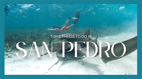 San Pedro Belize Travel Guide Things To Do See Ambergris Caye