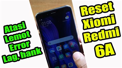 Reset HP Xiaomi Redmi 6A Di Pengaturan FIX Lag No Lemot Tanpa Minta