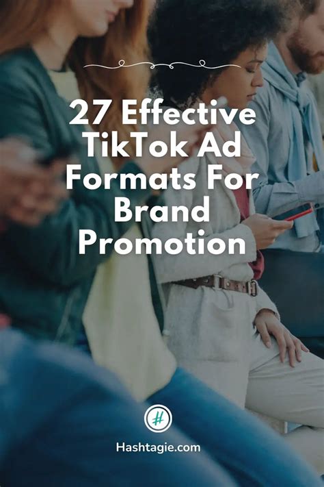 27 Effective Tiktok Ad Formats For Brand Promotion Hashtagie