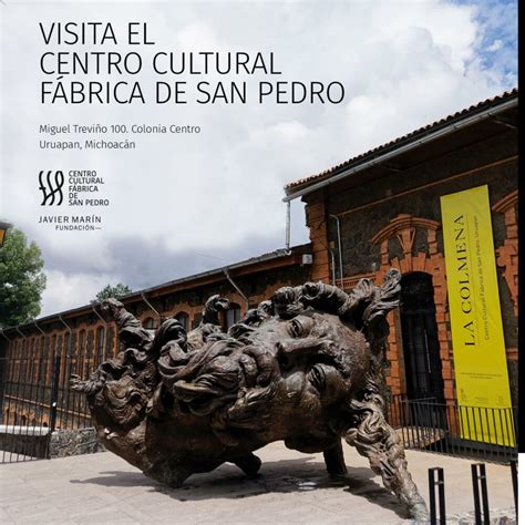 Fundación Javier Marín Visita el Centro Cultural Fábrica de San Pedro