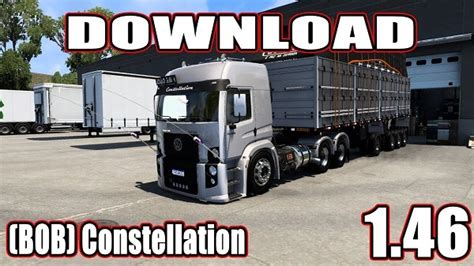 Caminhão Bob Constellation Mods Ets2 1 46 Dalenha Mods