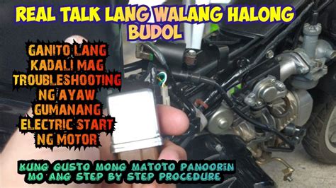 Paano Mag Troubleshooting Ng Ayaw Gumang Electric Start Ng Motor YouTube