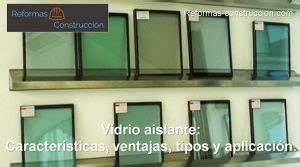 Vidrio Aislante Caracter Sticas Ventajas Tipos Y Aplicaci N