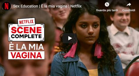 Sex Education È la mia vagina Video Non Solo Serie TV Telefilm Netflix Cinema e TV