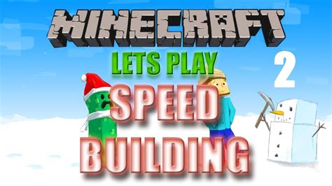 Minecraft Lets Play Speed Building Part 2 XBOX 360 EDITION W