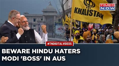 Will Not Accept Pm Modi Raises Temple Vandalism With Australian Pm