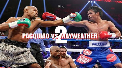 Pacquiao Vs Mayweather 2 Possible After Pacquiao V Ugas Fight Youtube