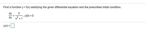 Solved Find A Function Y F X Satisfying The Given