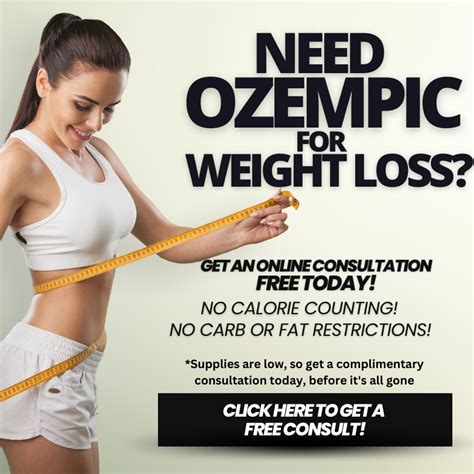 Ozempic For Weight Loss In Benson Az Get A Free Consult For