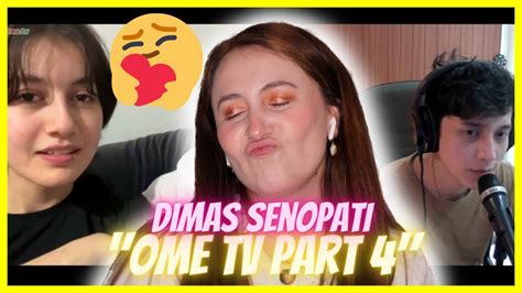 Dimas Senopati Ome Tv Part Reaction Video Youtube