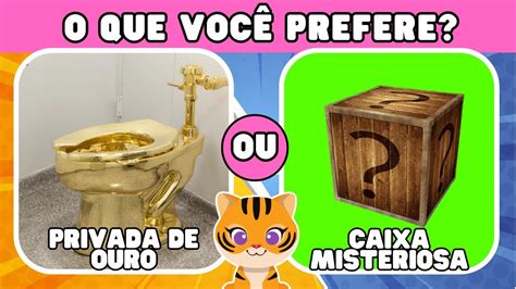 O Que Voc Prefere Edi O Caixa Misteriosa Voc Consegue Se