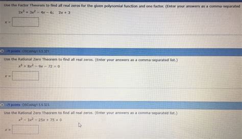 Solved Use The Factor Theorem To Find All Real Zeros For The Chegg