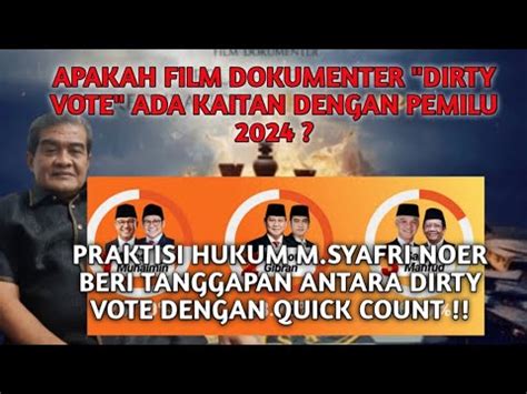 PRAKTISI HUKUM M SYAFRI NOER BERI TANGGAPAN ANTARA DIRTY VOTE DENGAN