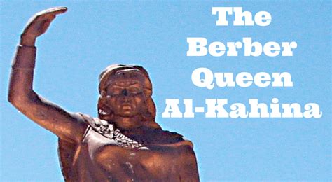 Berber Queen Kahina