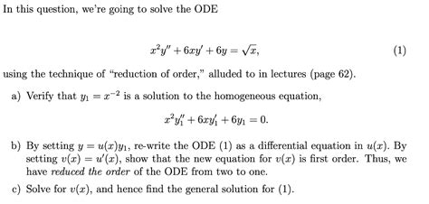 Solved In This Question We Re Going To Solve The Ode Chegg