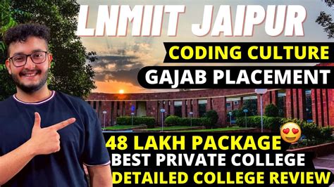 LNMIIT JAIPUR REVIEW BEST CODING CULTURE GAJAB PLACEMENTS CAMPUS