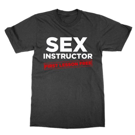 Sex Instructor First Lesson Free T Shirt Joke Novelty Lads Etsy Uk