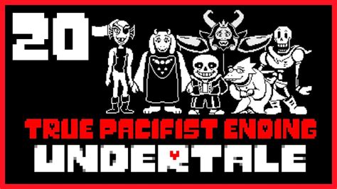 The True Pacifist Ending Undertale Blind Playthrough Part