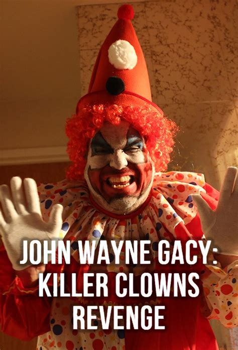 John Wayne Gacy Killer Clown S Revenge Thetvdb