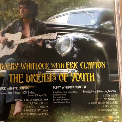 Bobby Whitlock With Eric Clapton The Dreams Of Youth Mid Valley Eric