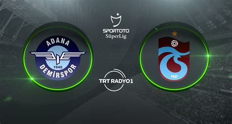 TRT Spor on Twitter Spor Toto Süper Lig de 34 hafta heyecanı Adana