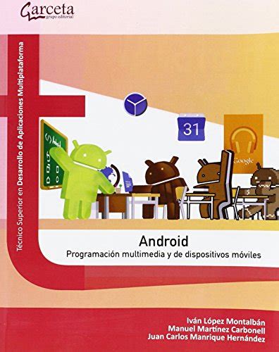 Android Programacion Multimedia Y Dispositivos M Viles L Pez