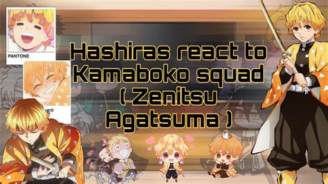 Hashiras React To Kamaboko Squad Zenitsu Agatsuma Part 2 6