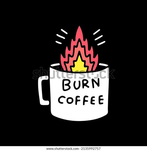 Fire Cup Coffee Illustration Tshirt Street Stock Vector (Royalty Free) 2135992757 | Shutterstock