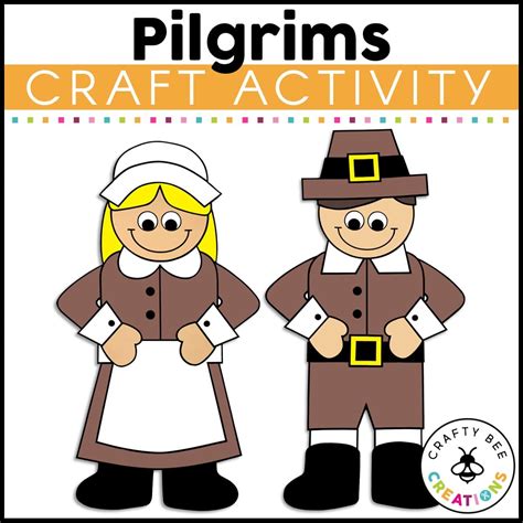 Pilgrims Craft Activity - Crafty Bee Creations