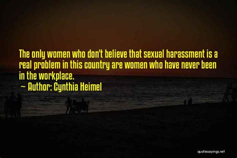 Top 13 Quotes And Sayings About Workplace Harassment