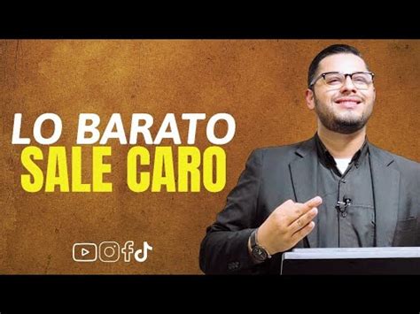 Lo Barato Sale Caro Predica Youtube Youtube