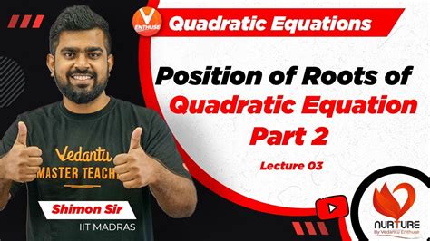 Quadratic Equations Jee L3 Position Of Roots Of Quadratic Equation [part 2] Jee Mains 2023