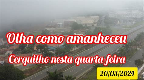 Cidade De Cerquilho Amanhece Muita Neblina Nesta Quarta Feira 20 03