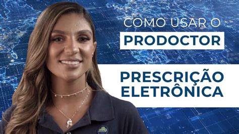 Como Prescrever Medicamentos Assinatura Digital No ProDoctor YouTube