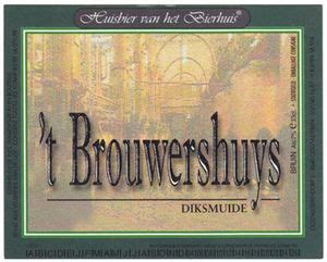 Dranketiket T Brouwershuys Het Bierhuis Belgi Col Be Beer