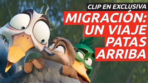 Clip en exclusiva de Migración Un viaje patas arriba de Illumination