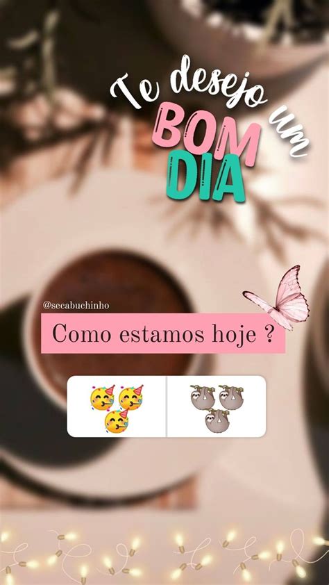 Stories Bom Dia Frases Curtas Para Instagram Ideias