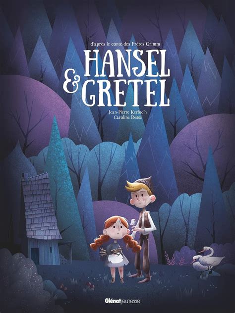 Hansel Et Gretel Kerloc H Jean Pierre Desse Caroline Amazon Fr