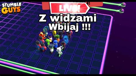 Stumble Guys Gramy Z Widzami Wbijamy Sub W Youtube