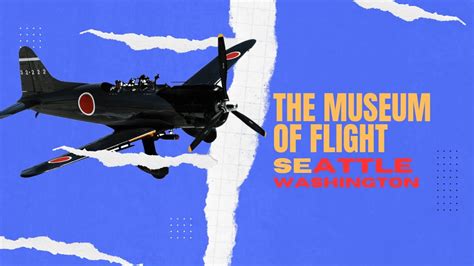 7 Best Attractions At Museum Of Flight Seattle Washington Youtube