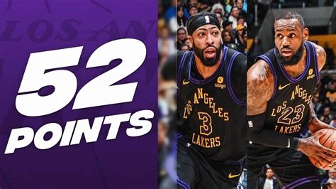 Anthony Davis 27 PTS LeBron James 25 PTS Combine For 52 PTS On