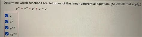 [answered] Determine Which Functions Are Solutions Of The Linear Kunduz