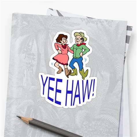 Yee Haw Stickers By Ruth Palmer Redbubble