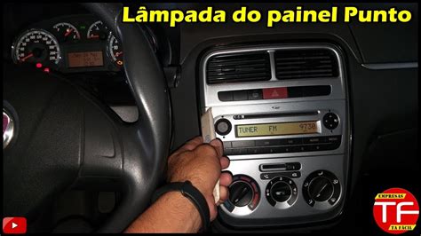 Como Trocar A L Mpada No Painel Do Fiat Punto E Fiat Linea Youtube