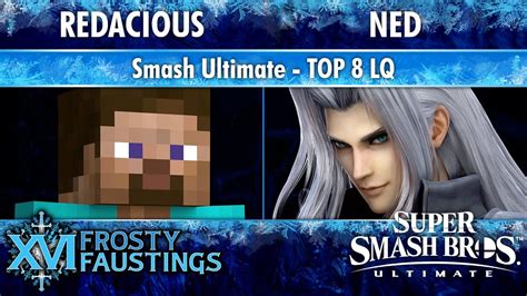 Frosty Faustings Xvi Top Lq Redacious Steve Vs Ned Sephiroth