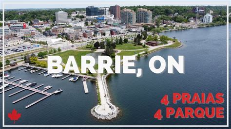 Barrie Ontario Canada Praias E Parques Em Barrie Youtube